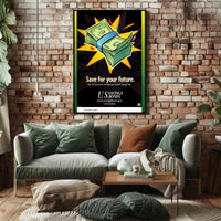 Save for Your Future with U.S. Savings Bonds Poster PosterGoat
