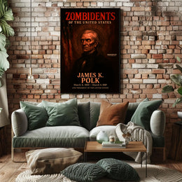 James K. Polk 11th President of the United States Zombidents Poster Series