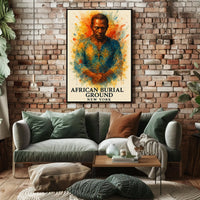 African Burial Ground Artful Cultural or Heritage Poster