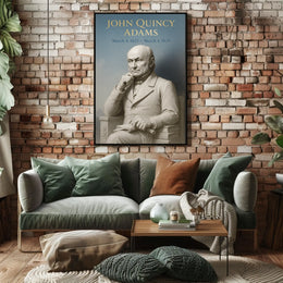 John Quincy Adams 6th President Poster