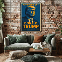 Donald Trump 47th President Poster
