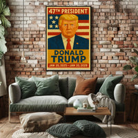Donald Trump 47th President Poster