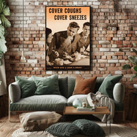 Cover Coughs and Sneezes WWII Propaganda Poster PosterGoat