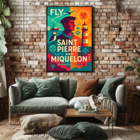 Fly to Saint Pierre and Miquelon Poster