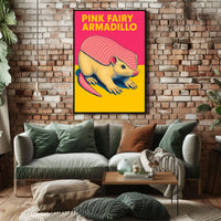 Pink Fairy Armadillo Poster