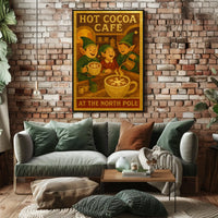 Hot Cocoa Café At The North Pole Poster