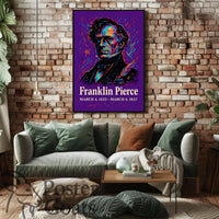 Franklin Pierce Vibrant Artistic Historical Presidential Poster