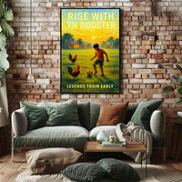Rise with the Rooster Poster