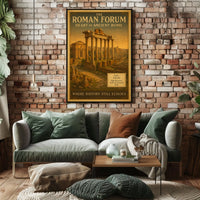 The Roman Forum Heart of Ancient Rome Poster