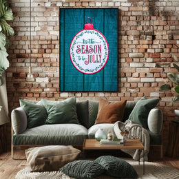 Tis The Season To Be Jolly Poster