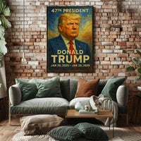 Donald Trump Leadership Legacy Proud Impressionism Poster