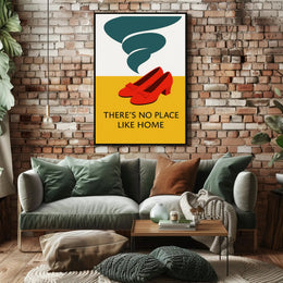 There's No Place Like Home Poster PosterGoat