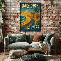 Galveston, Texas History Meets The Sea Poster