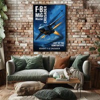 Vought F-8 Crusader Last of the Gunfighters Poster PosterGoat