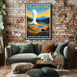 Yellowstone National Park Preserve the Wonder Poster