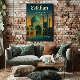 Esfahan – Where Heaven's Geometry Meets Earthly Beauty Poster PosterGoat