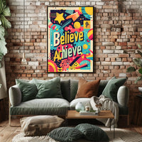 Believe and Achieve Poster