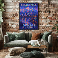 Anchorage And Denali AlaskaS Majestic Poster