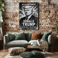 Donald Trump 47th President Poster