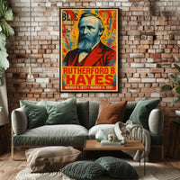 Rutherford B. Hayes 19th President of the United States Street Art Mashup Poster
