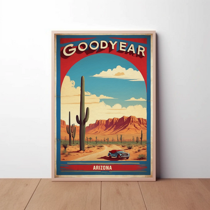 Goodyear Arizona Desert Roadster Mountains Vintage Travel Poster