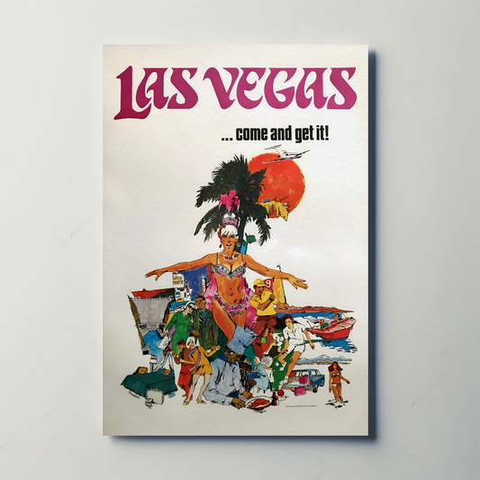 Las Vegas Come and Get It Travel Poster