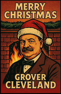 Grover Cleveland Christmas Cheer Poster