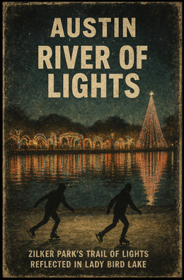 Austin River Of Lights Poster