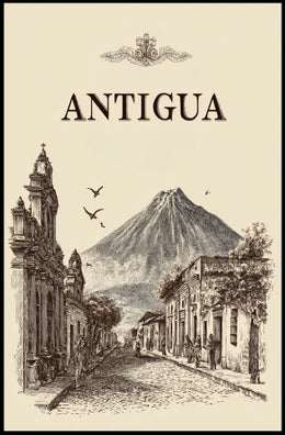Antigua A Timeless Cityscape Poster