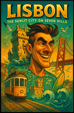 Lisbon The Sunlit City on Seven Hills Poster