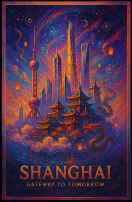 Shanghai Gateway to Tomorrow Poster