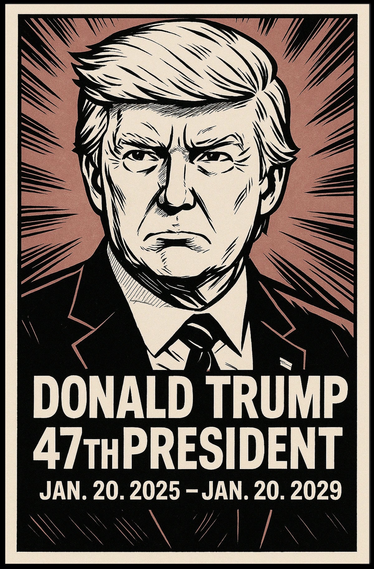 Donald Trump 47th President Poster