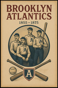 Brooklyn Atlantics Baseball Team Poster