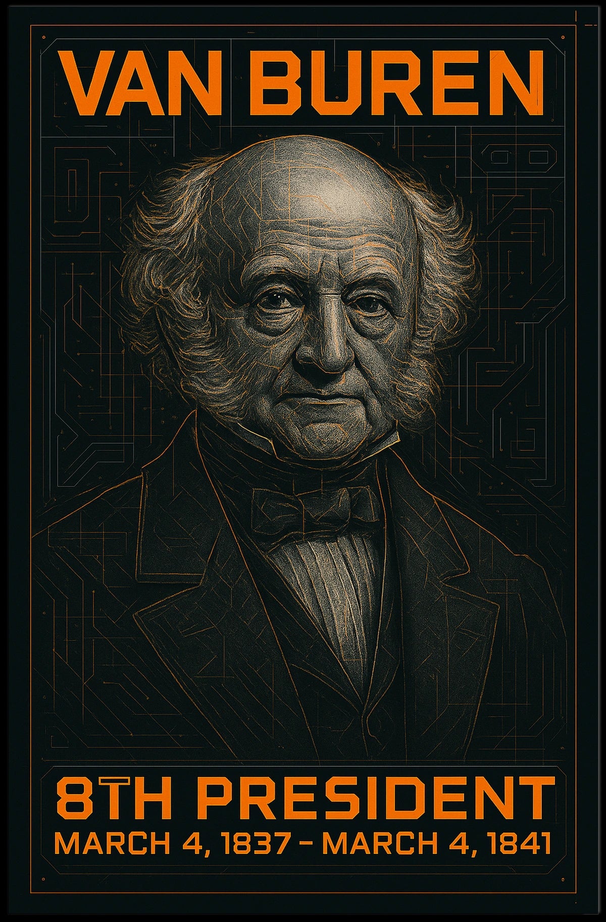 Martin Van Buren 8th President of the United States Techno Schematic Poster