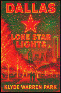 Dallas Lone Star Lights Cityscape Night View Poster