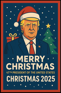 47th President Christmas 2025 Poster