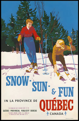 Snow, Sun, Fun In Québec Poster