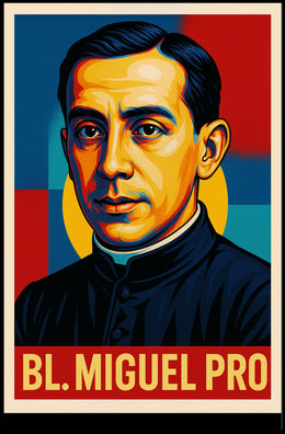 Bl. Miguel Pro Poster