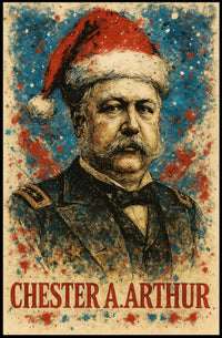 Chester A. Arthur 21st President of the United States Christmas SeriesPoster