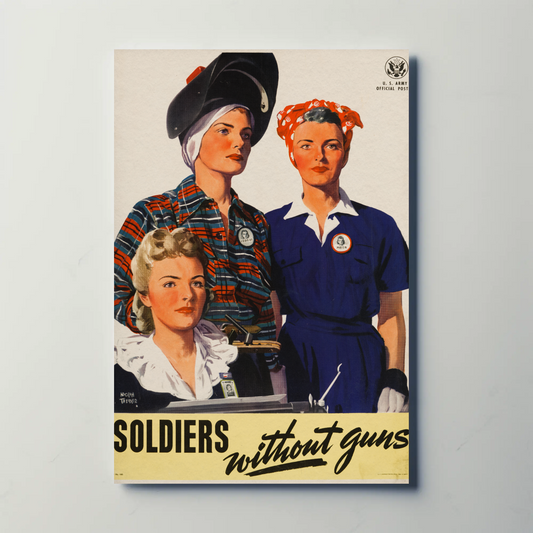 Women Workers Soldiers Without Guns Vintage War Propaganda Poster