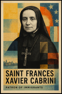 Saint Frances Xavier Cabrini Patron Of Poster