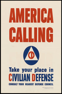 America Calling: Civilian Defense WWII Propaganda Poster