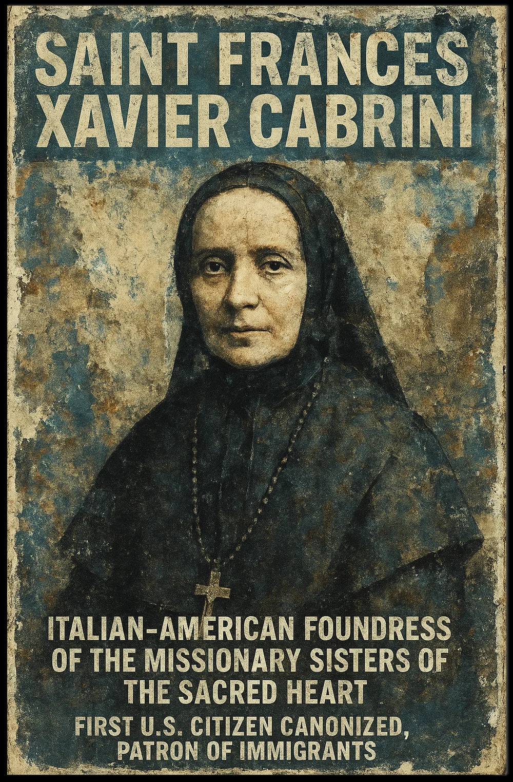 Saint Frances Xavier Cabrini Heritage Cultural or Heritage Poster
