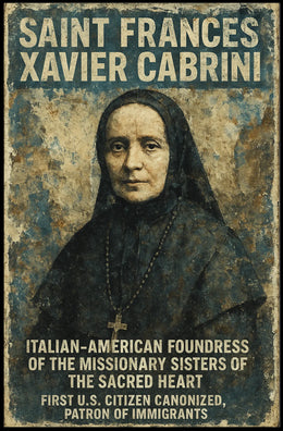 Saint Frances Xavier Cabrini Heritage Cultural or Heritage Poster