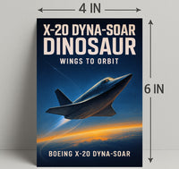 Boeing X-20 Dyna-Soar Wings to Orbit Poster PosterGoat