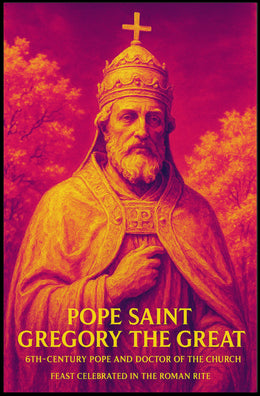 Pope Saint Gregory The Great Poster