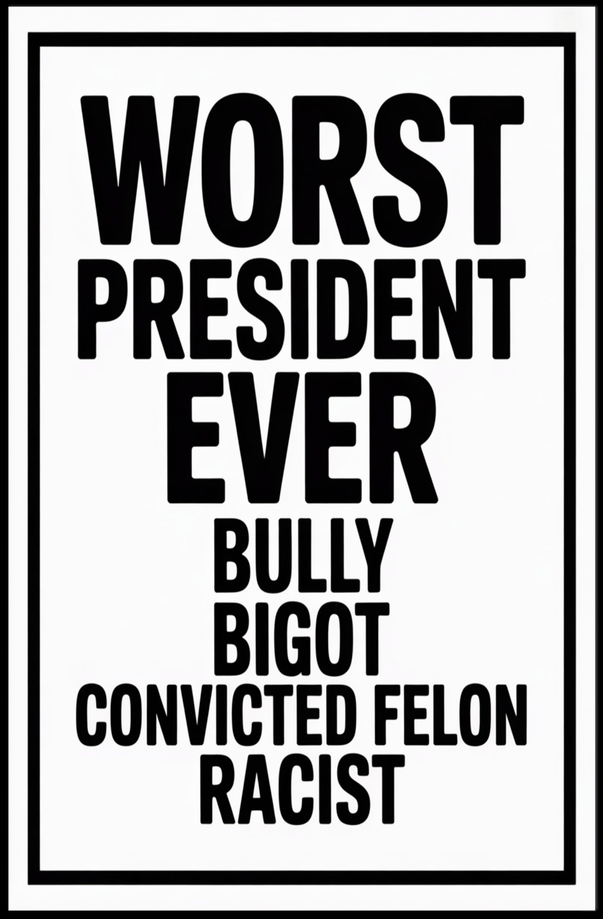 Bold Critique of American Leadership Political or Propaganda Poster