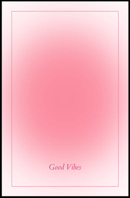 Good Vibes Soft Pink Minimalism Motivational or Quote Poster PosterGoat