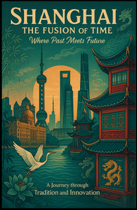 Shanghai The Fusion Of Time Poster