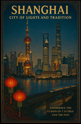 Shanghai City Of Lights And Tradition Poster